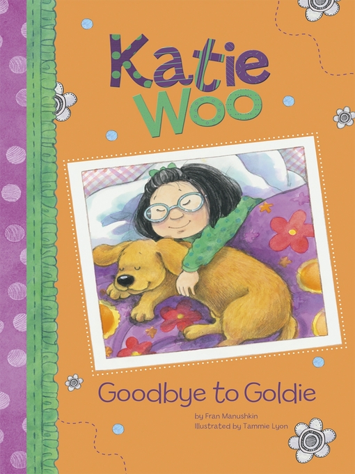 Title details for Goodbye to Goldie by Fran Manushkin - Available